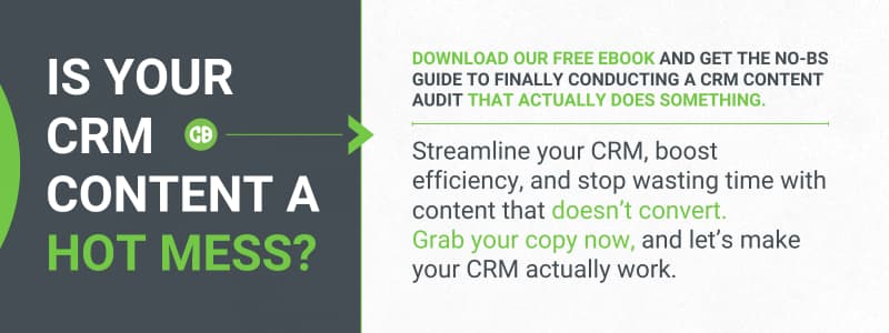 Call-to-action banner asking “Is your CRM content a hot mess?” and promoting a free eBook on conducting a CRM content audit to improve efficiency and conversion rates.